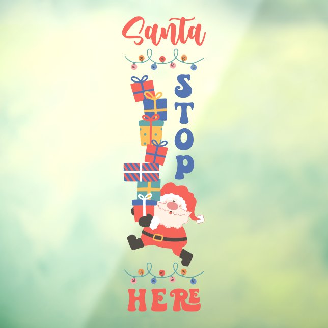 Vinilos Para Cristales Vacaciones de Santa Stop Here Cute Navidades (Hoja 3)