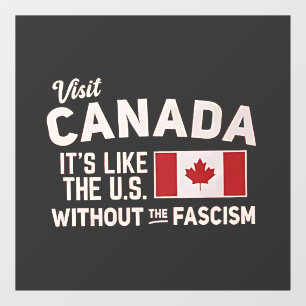 Vinilos Para Cristales Visita Canadá, es como Estados Unidos pero sin fas