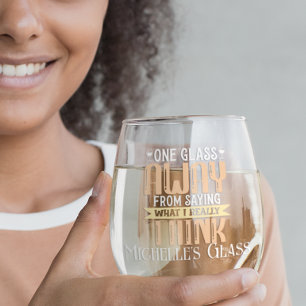 Vino A un vaso de distancia Divertido Personalizado