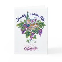 Vino de la amistad de la tarjeta de la vida