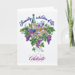 Vino de la amistad de la tarjeta de la vida