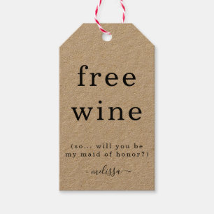 Vino gratis será mi etiqueta de doncella de honor