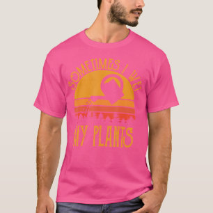 Vintage A veces Mojo Mis Plantas Camiseta Jardín L