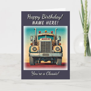 Vintage Big Truck Eres una tarjeta de cumpleaños c
