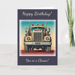 Vintage Big Truck Eres una tarjeta de cumpleaños c