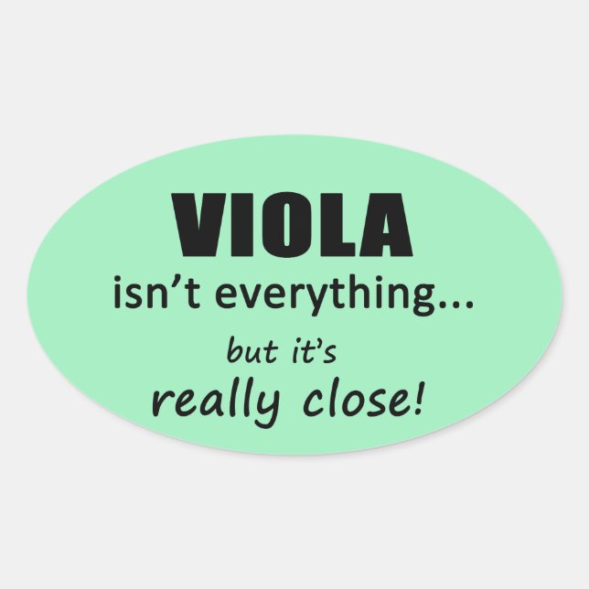 Viola no es todo Pegatina oval (Anverso)