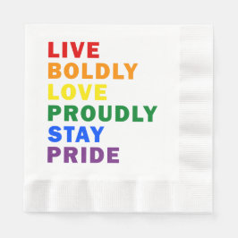 Vive con amor orgulloso quédate con la servilleta