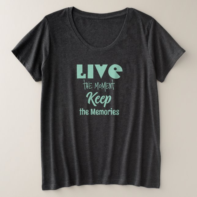 Vive el momento, guarda la camiseta de los Recuerd (Anverso del diseño)