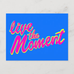 Vive el momento inspirador slogan cita postal