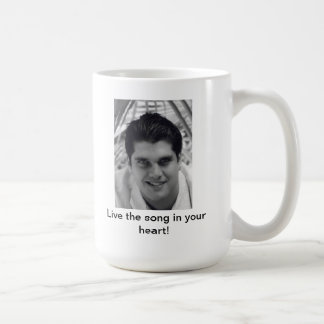 ¡Vive la canción en su corazón! taza con