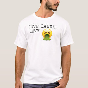 Vive, ríe, Levy... Camiseta