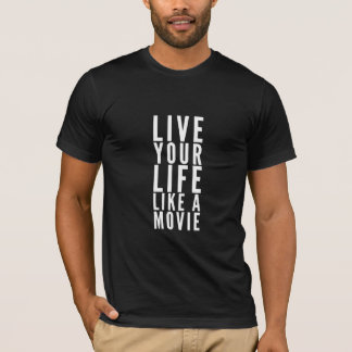 Vive su vida como una camiseta de motivación de la