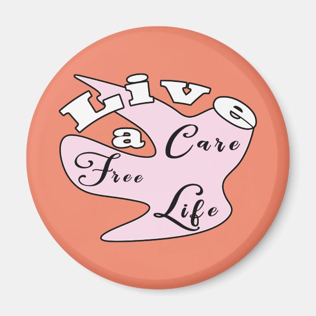 Vive un imán de vida libre de cuidados (Frente)