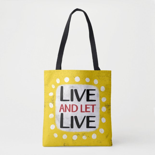 Vivir Y Dejar Vivir La Bolsa De Tote (Anverso)