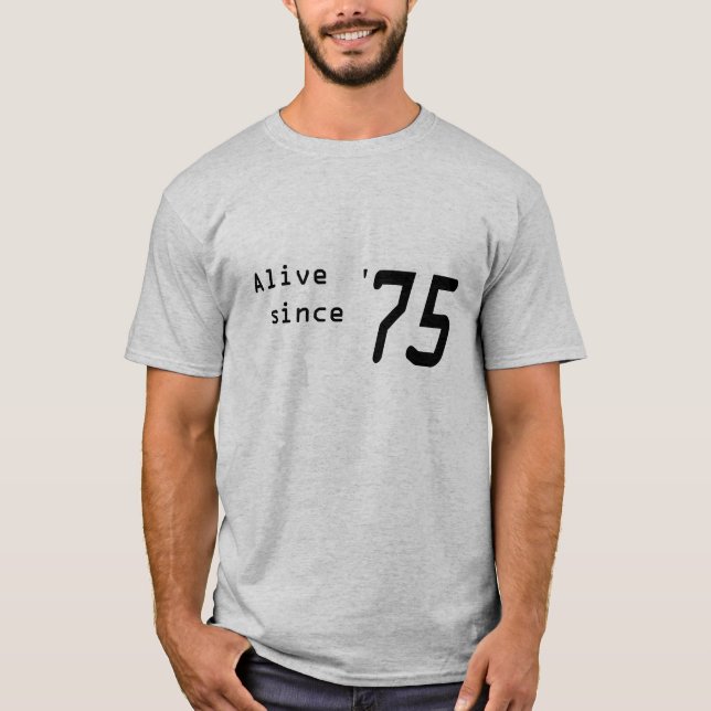 "Vivo desde '75" camisa para el 43.o cumpleaños (Anverso)