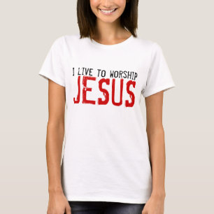 Vivo para adorar la camiseta de JesusChristian
