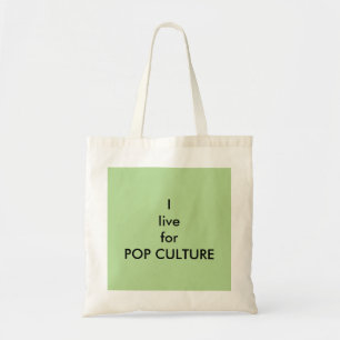 Vivo para la bolsa de la cita POP CULTURE