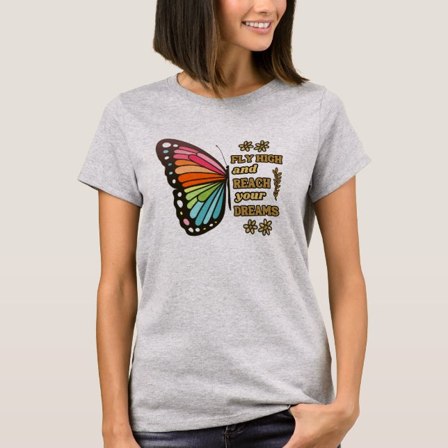 Volar alto y alcanzar tu sueña camiseta (Anverso)
