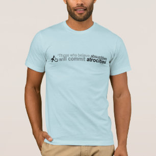 Voltaire los que creen la camiseta