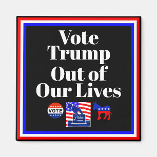 Vota a Trump fuera del imán de nuestras vidas