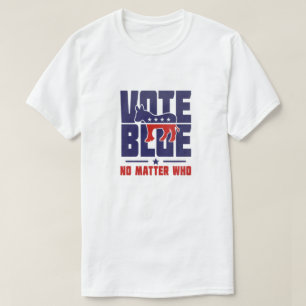 Vota Azul No Importa Quién Camiseta