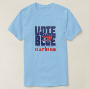 Vota Azul No Importa Quién Camiseta