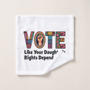 Vota como si los derechos de tu hija dependieran d