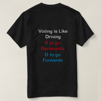 Votar es como conducir camiseta