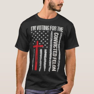 Votaré por la camiseta de Felon condenada para los