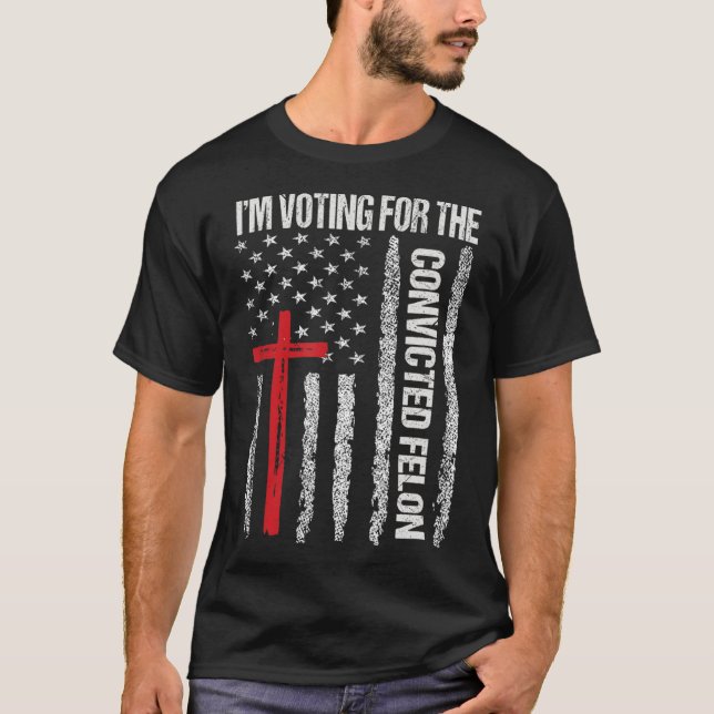 Votaré por la camiseta de Felon condenada para los (Anverso)