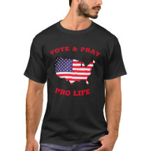 Vote y ruegue la favorable camiseta de la vida