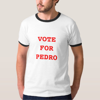 VOTO PARA la camiseta de PEDRO