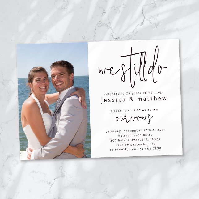 Vow Renewal Invitación Foto Que Todavía Hacemos (Subido por el creador)