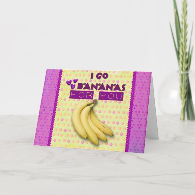 Voy a BANANAS por ti tarjeta de felicitación (Anverso)