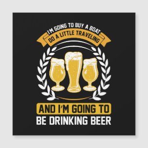 Voy a estar bebiendo cerveza