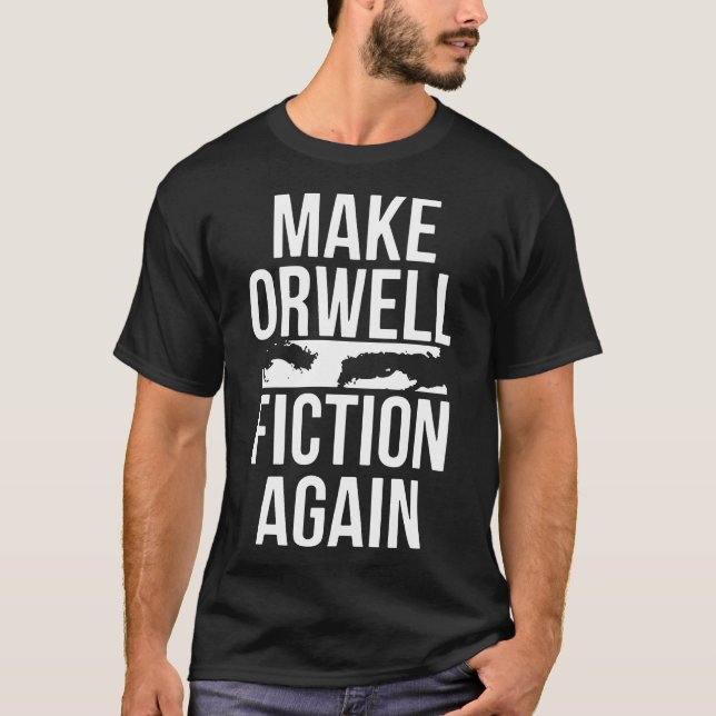 vuelve a hacer orwell fiction camisetas meme (Anverso)