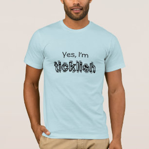 W2T soy sí cosquilloso/aquí camiseta