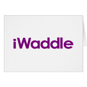 Waddle