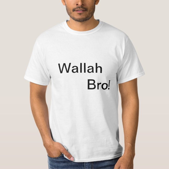 ¡Wallah Bro! Camiseta (Anverso)