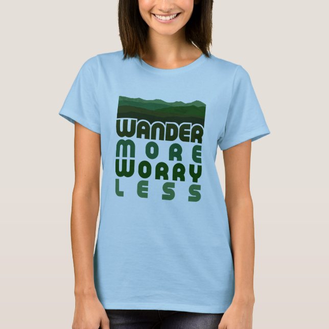 Wander Más Preocupación Menos Camiseta (Anverso)