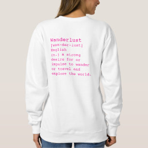 Wanderlust Camisas sudaderas para mujeres