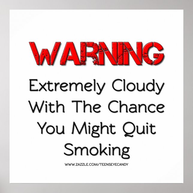 Warning You Might Quit Smoking Vape Posters (Frente)