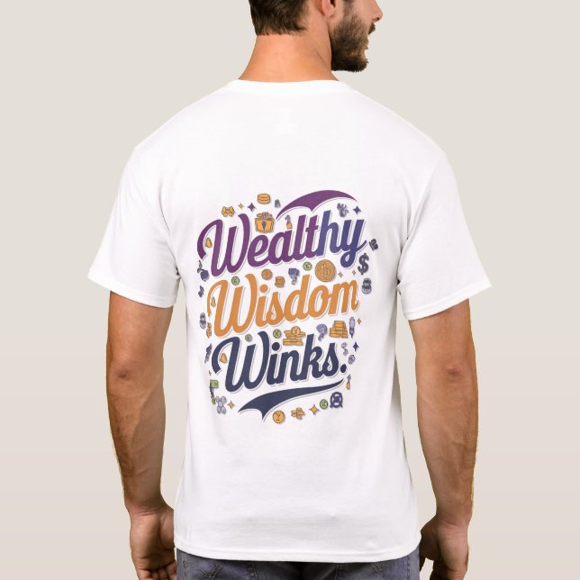 Wealthy Wisdom Winks Gráfico camiseta básica (Reverso)