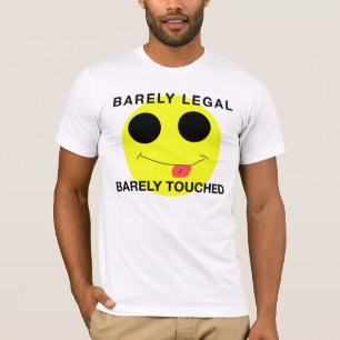WEARE18 apenas legal, CAMISETA apenas tocada de la