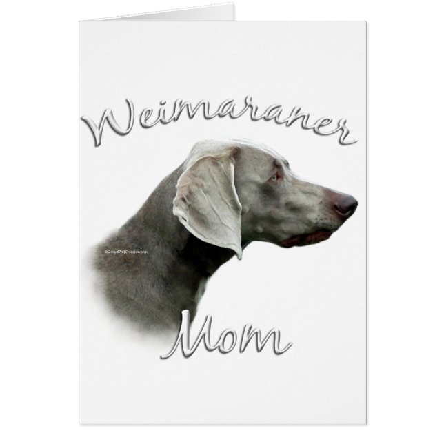 Weimaraner Mom 2 (Frente)