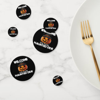 Welcome To The Haunted Side Confetti