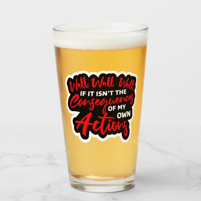 Well Well Well If It Isn't The Consequences Of My (Anverso (lleno))