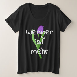 Weniger Ist Mehr (Less Is More)