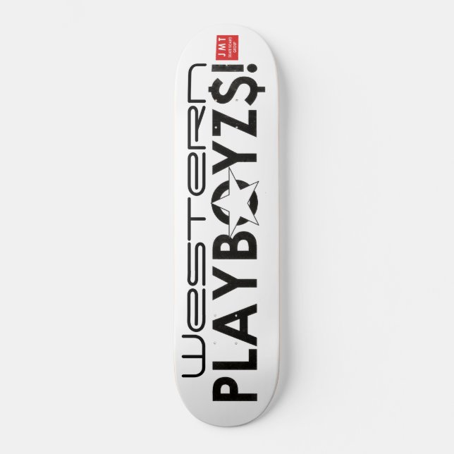 WESTERN PLAYBOYZ$! SKATEBOARDS / JMT SKATEBOARDS (Anverso)