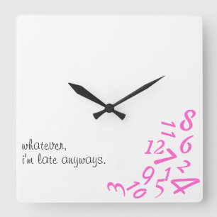 ~Whatever, soy último RELOJ de PARED de Anyways~,